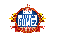 Circo de las Hermanas Gomez.